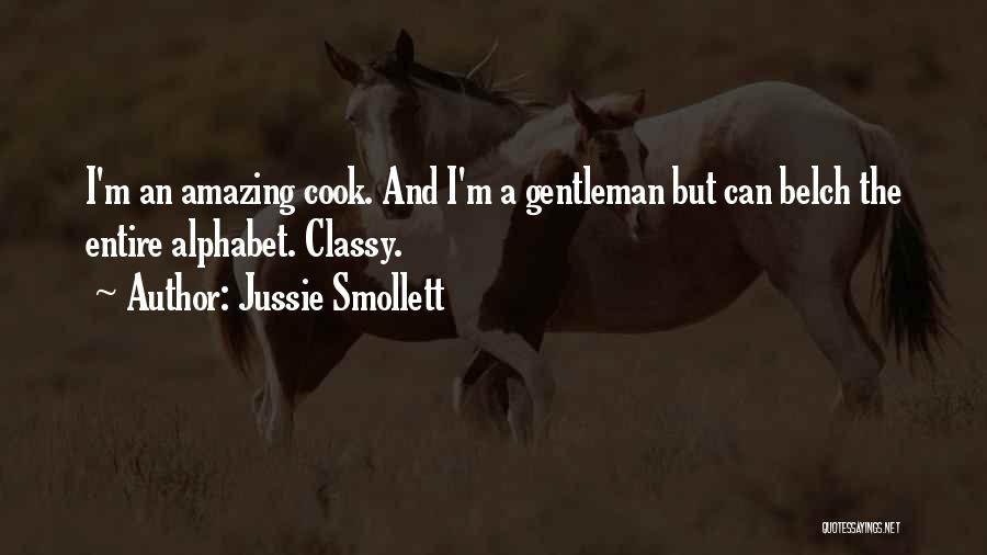 Jussie Smollett Quotes: I'm An Amazing Cook. And I'm A Gentleman But Can Belch The Entire Alphabet. Classy.