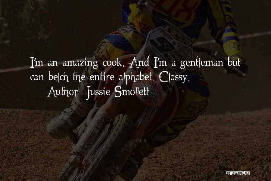 Jussie Smollett Quotes: I'm An Amazing Cook. And I'm A Gentleman But Can Belch The Entire Alphabet. Classy.