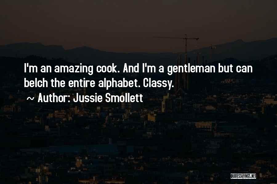 Jussie Smollett Quotes: I'm An Amazing Cook. And I'm A Gentleman But Can Belch The Entire Alphabet. Classy.