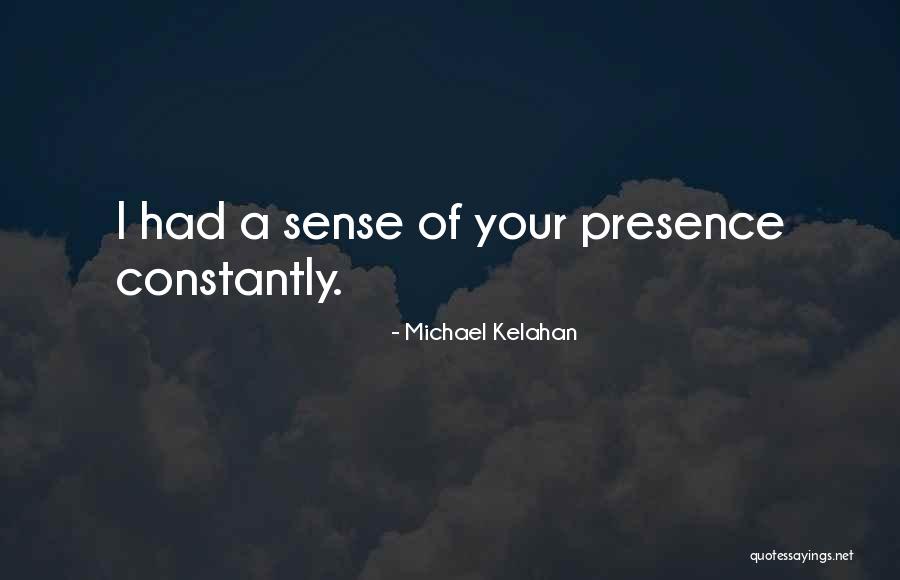 111301122 Quotes By Michael Kelahan 111301122 Quotes By Michael Kelahan