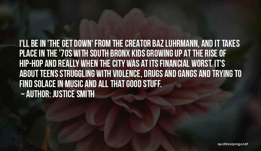 Justice Smith Quotes: I'll Be In 'the Get Down' From The Creator Baz Luhrmann, And It Takes Place In The '70s With South