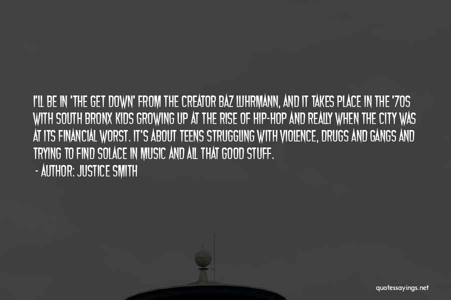 Justice Smith Quotes: I'll Be In 'the Get Down' From The Creator Baz Luhrmann, And It Takes Place In The '70s With South