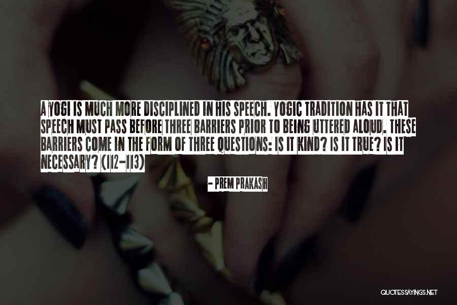 112 Quotes By Prem Prakash 112 Quotes By Prem Prakash