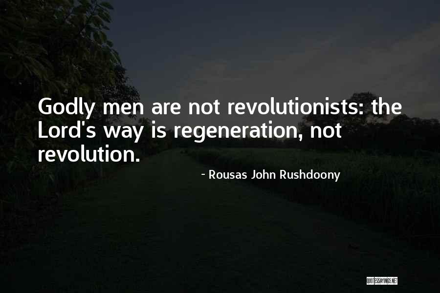 112 Quotes By Rousas John Rushdoony 112 Quotes By Rousas John Rushdoony