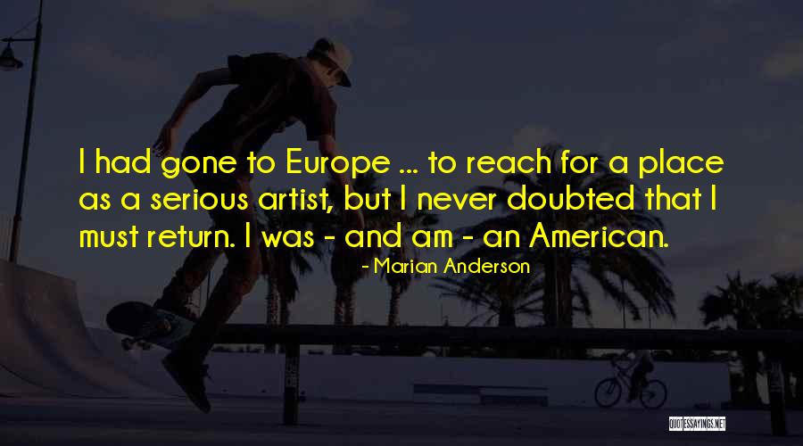 1123 Quotes By Marian Anderson 1123 Quotes By Marian Anderson