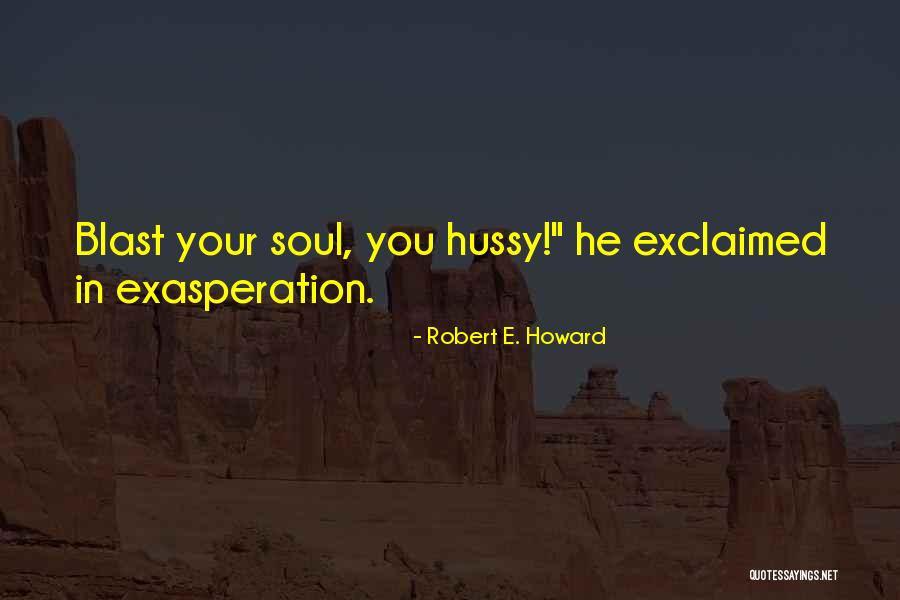 1123 Quotes By Robert E. Howard