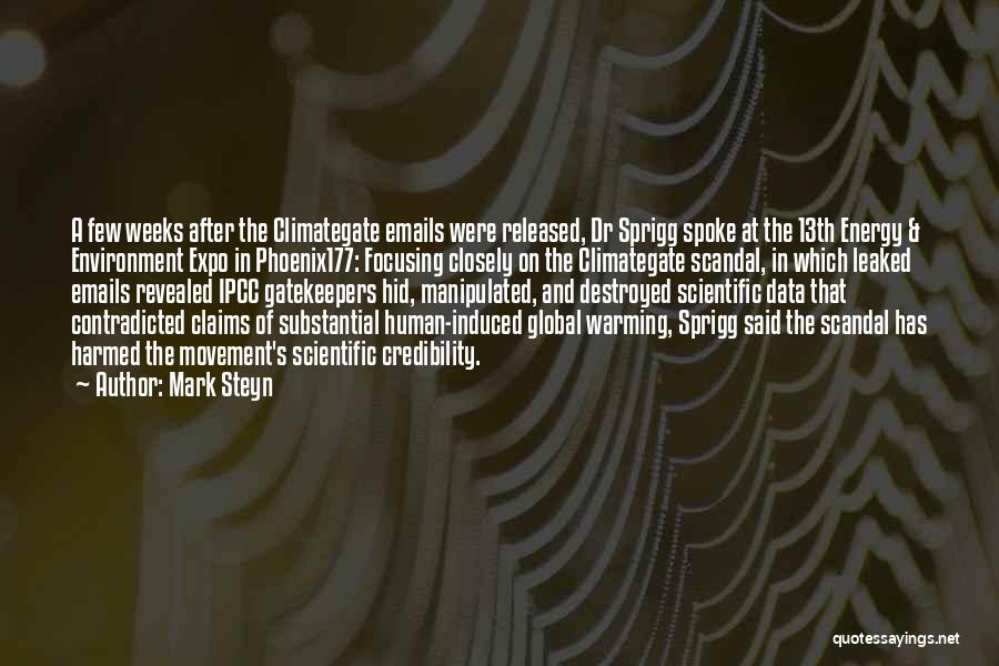 Mark Steyn Quotes: A Few Weeks After The Climategate Emails Were Released, Dr Sprigg Spoke At The 13th Energy & Environment Expo In