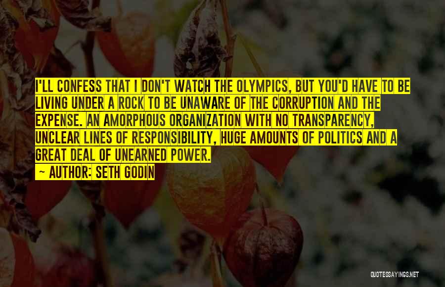 Seth Godin Quotes: I'll Confess That I Don't Watch The Olympics, But You'd Have To Be Living Under A Rock To Be Unaware