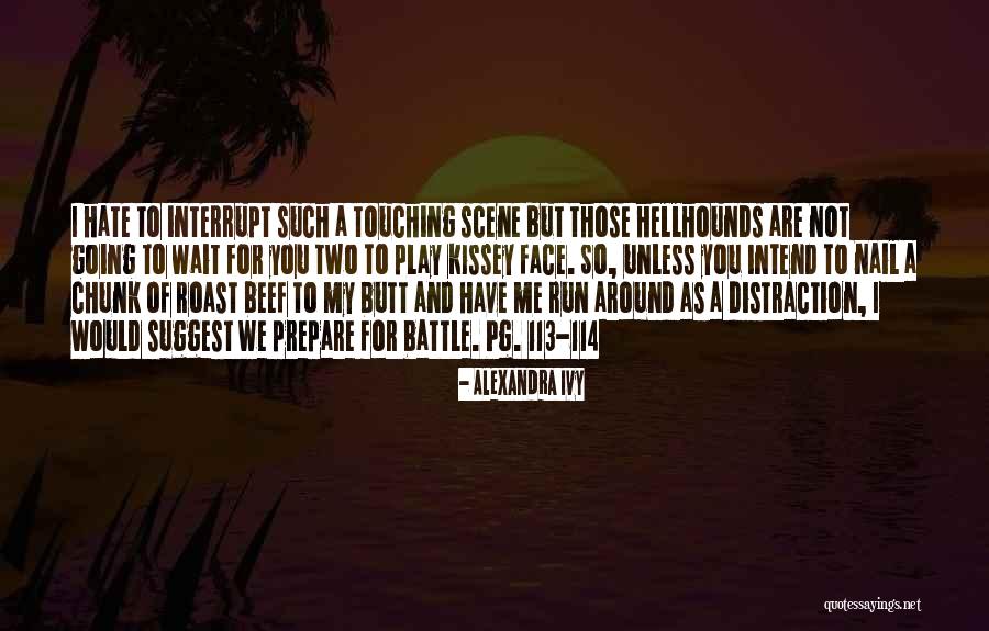 113 Quotes By Alexandra Ivy 113 Quotes By Alexandra Ivy