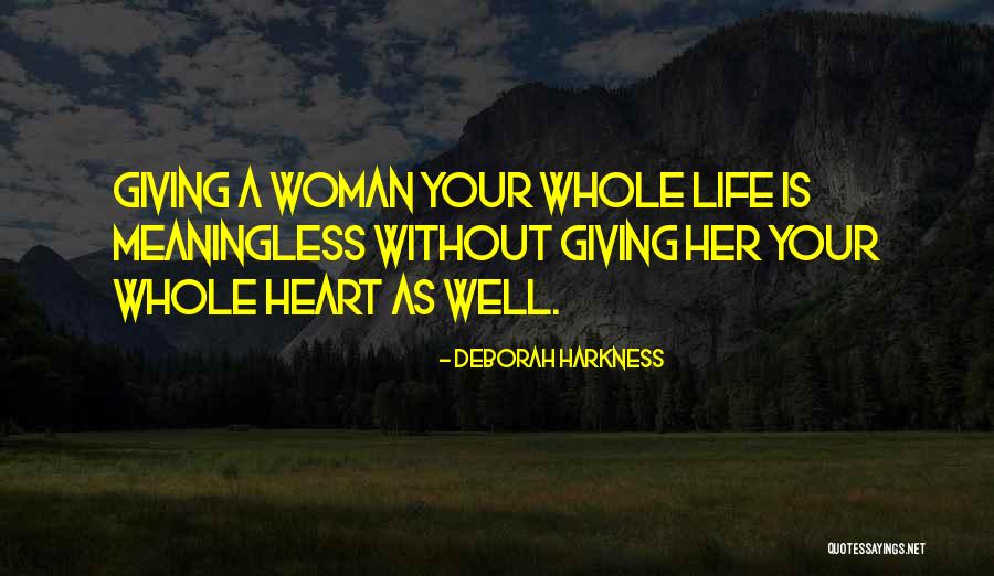 113 Quotes By Deborah Harkness 113 Quotes By Deborah Harkness