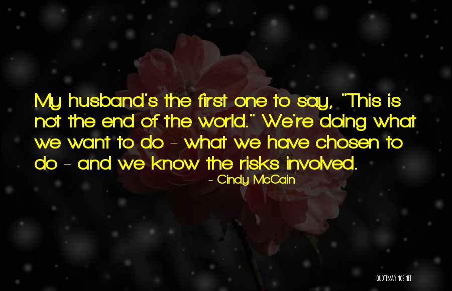 11370 Quotes By Cindy McCain 11370 Quotes By Cindy McCain