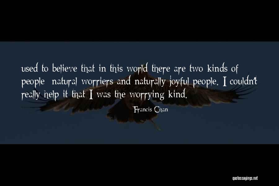 114 Bus Quotes By Francis Chan 114 Bus Quotes By Francis Chan