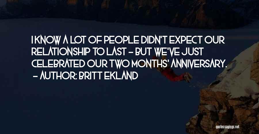 Britt Ekland Quotes: I Know A Lot Of People Didn't Expect Our Relationship To Last - But We've Just Celebrated Our Two Months'