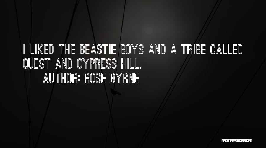 Rose Byrne Quotes: I Liked The Beastie Boys And A Tribe Called Quest And Cypress Hill.