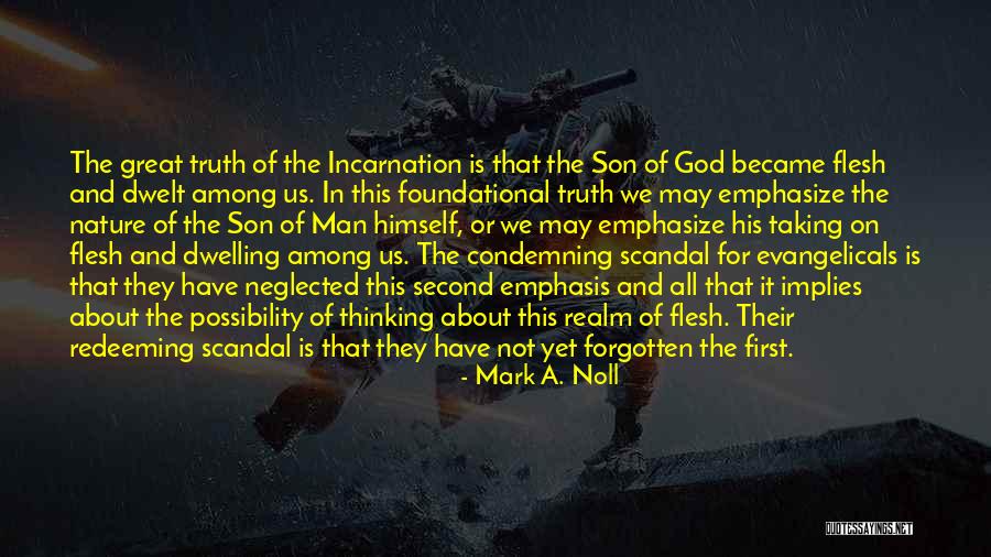 114th Partnership Quotes By Mark A. Noll 114th Partnership Quotes By Mark A. Noll
