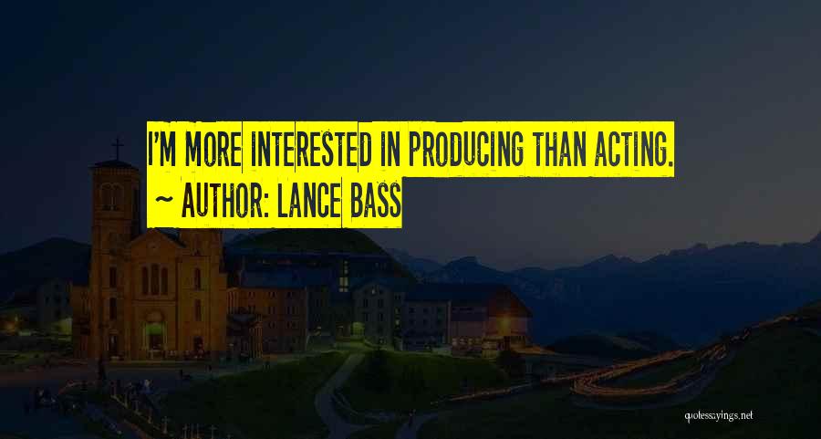 Lance Bass Quotes: I'm More Interested In Producing Than Acting.