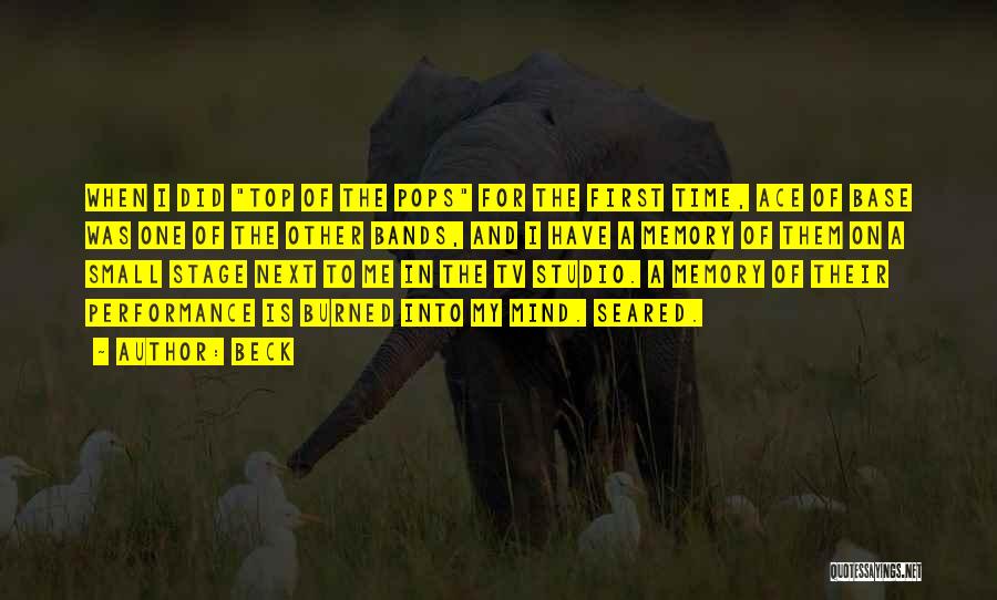 Beck Quotes: When I Did Top Of The Pops For The First Time, Ace Of Base Was One Of The Other Bands,