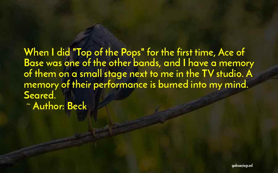 Beck Quotes: When I Did Top Of The Pops For The First Time, Ace Of Base Was One Of The Other Bands,