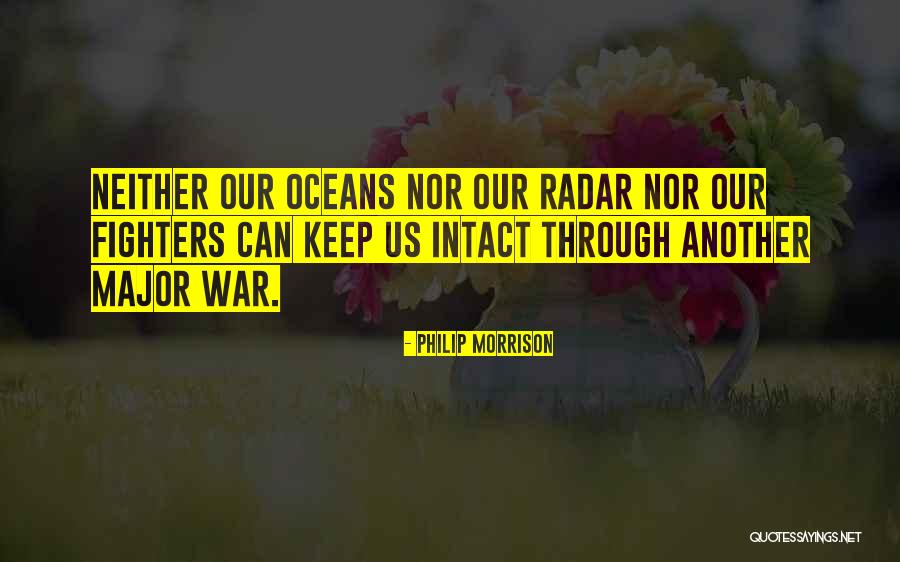 11584 Quotes By Philip Morrison 11584 Quotes By Philip Morrison
