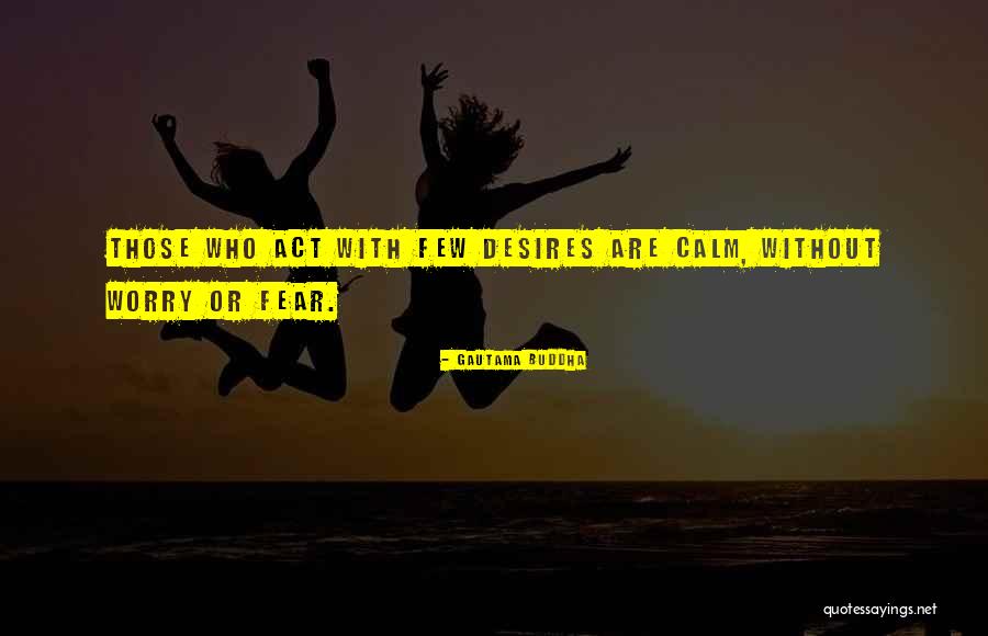 11598 Quotes By Gautama Buddha 11598 Quotes By Gautama Buddha