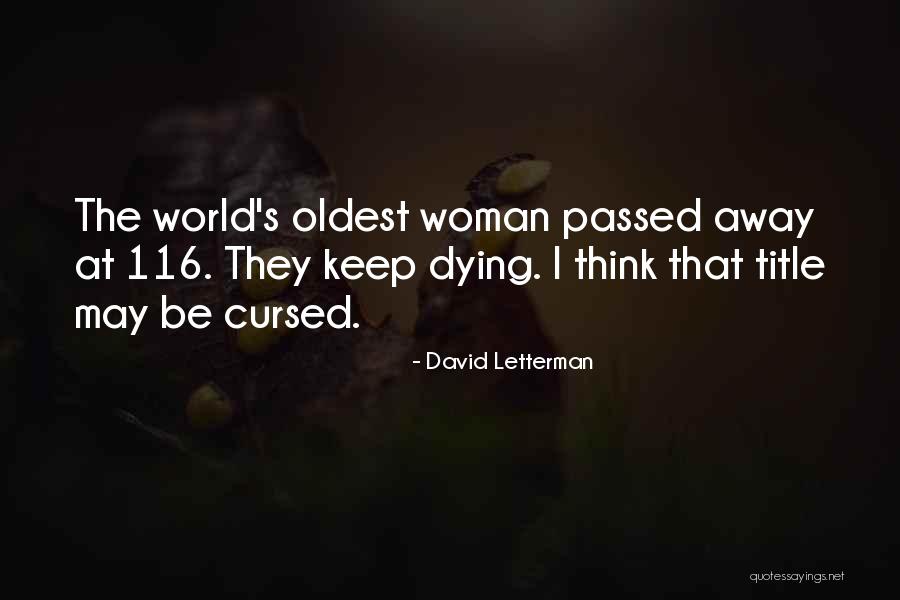 116 Quotes By David Letterman 116 Quotes By David Letterman