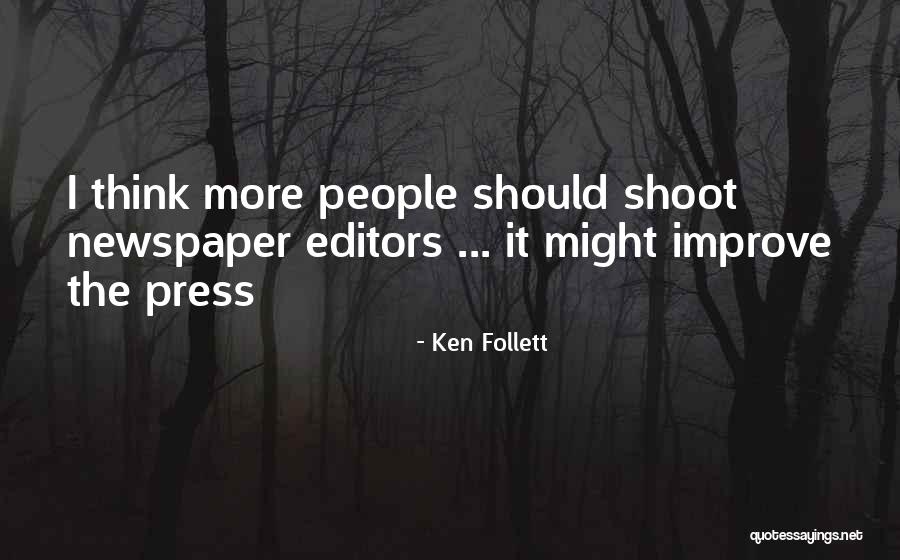 11707 123rd Quotes By Ken Follett 11707 123rd Quotes By Ken Follett