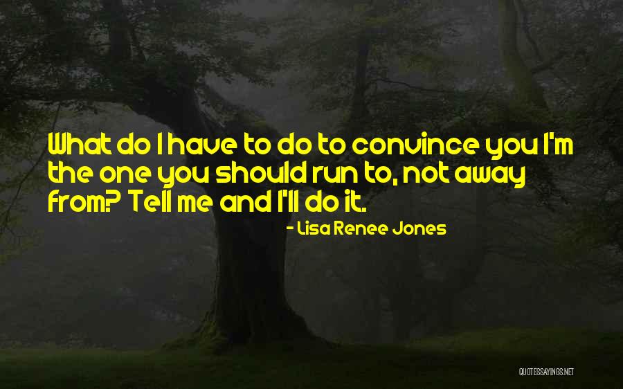 11707 S Quotes By Lisa Renee Jones 11707 S Quotes By Lisa Renee Jones