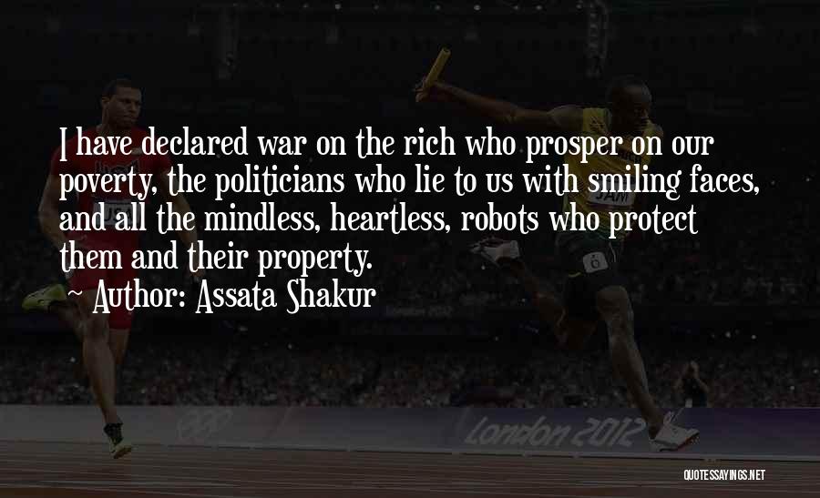 Assata Shakur Quotes: I Have Declared War On The Rich Who Prosper On Our Poverty, The Politicians Who Lie To Us With Smiling