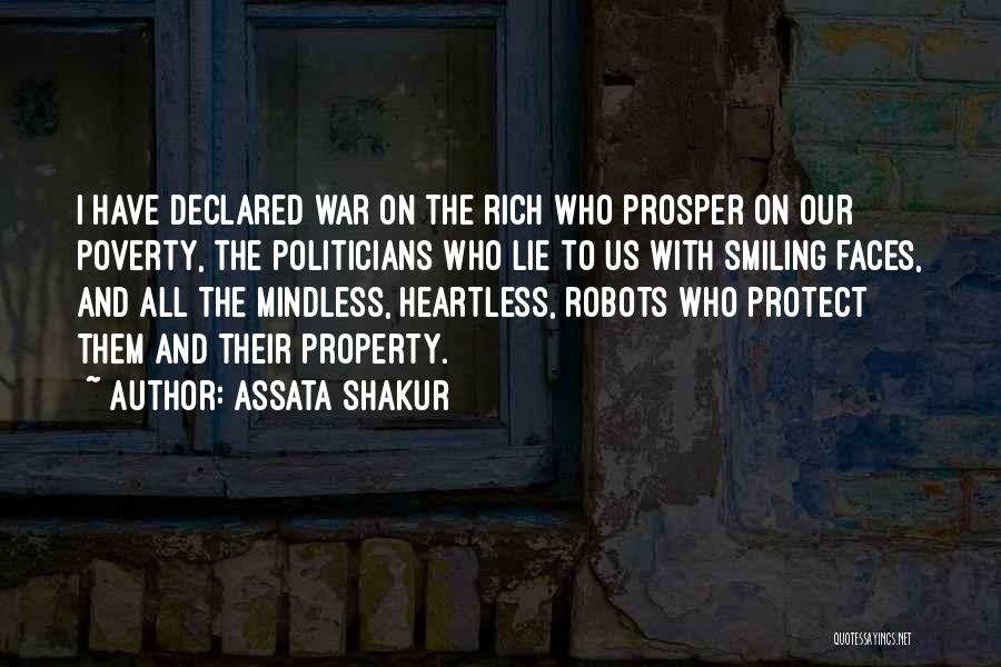 Assata Shakur Quotes: I Have Declared War On The Rich Who Prosper On Our Poverty, The Politicians Who Lie To Us With Smiling