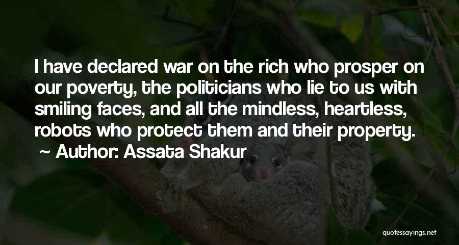 Assata Shakur Quotes: I Have Declared War On The Rich Who Prosper On Our Poverty, The Politicians Who Lie To Us With Smiling