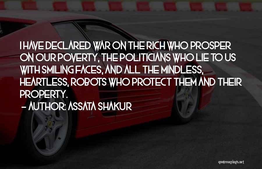 Assata Shakur Quotes: I Have Declared War On The Rich Who Prosper On Our Poverty, The Politicians Who Lie To Us With Smiling