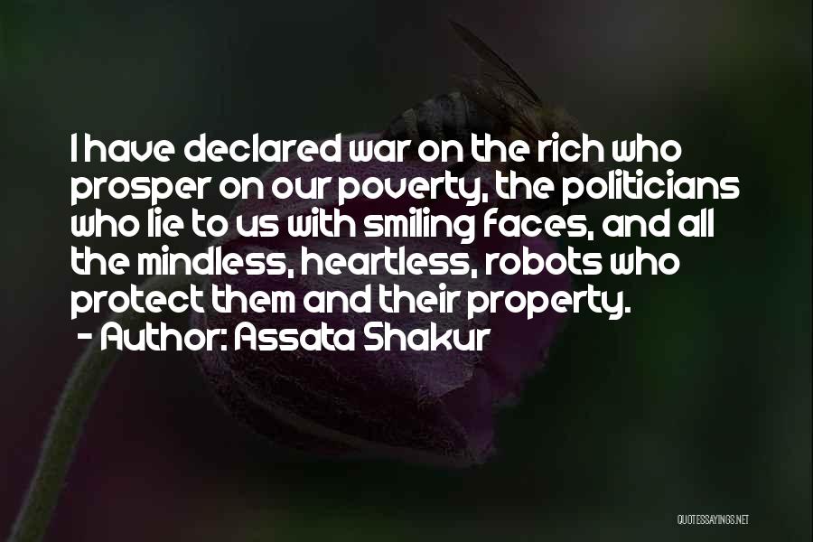 Assata Shakur Quotes: I Have Declared War On The Rich Who Prosper On Our Poverty, The Politicians Who Lie To Us With Smiling