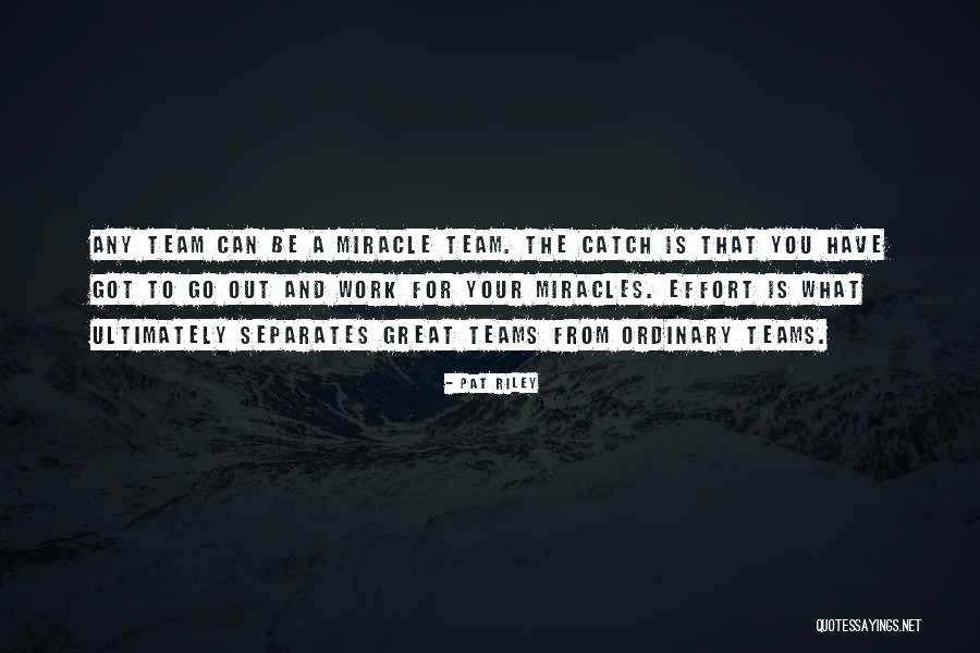 11743 Quotes By Pat Riley 11743 Quotes By Pat Riley