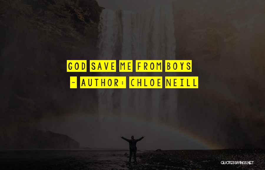 Chloe Neill Quotes: God Save Me From Boys