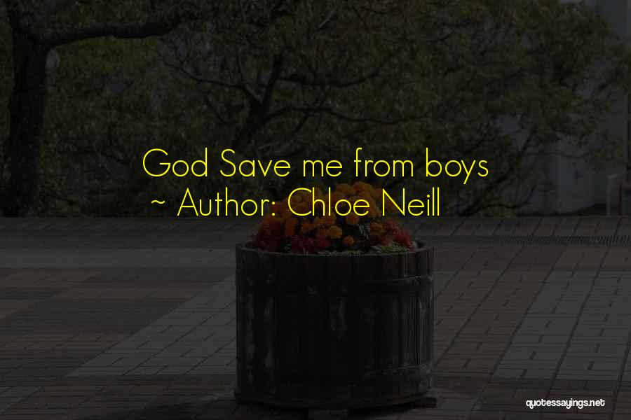 Chloe Neill Quotes: God Save Me From Boys