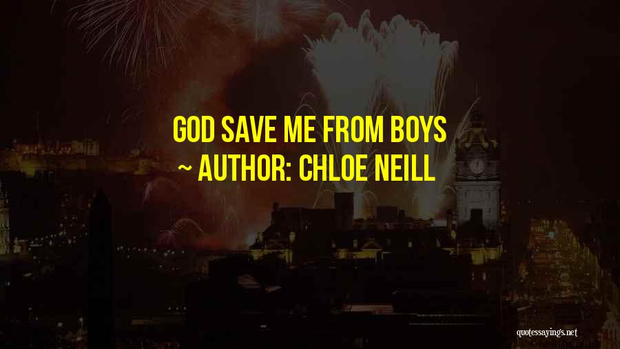 Chloe Neill Quotes: God Save Me From Boys