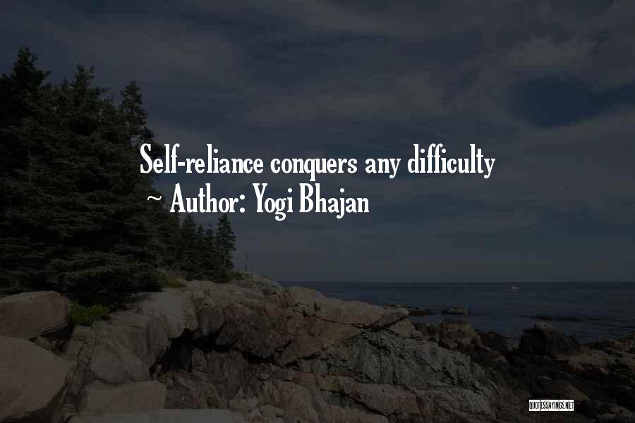 Yogi Bhajan Quotes: Self-reliance Conquers Any Difficulty