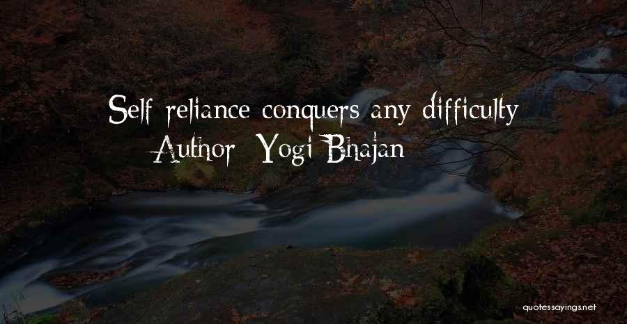 Yogi Bhajan Quotes: Self-reliance Conquers Any Difficulty