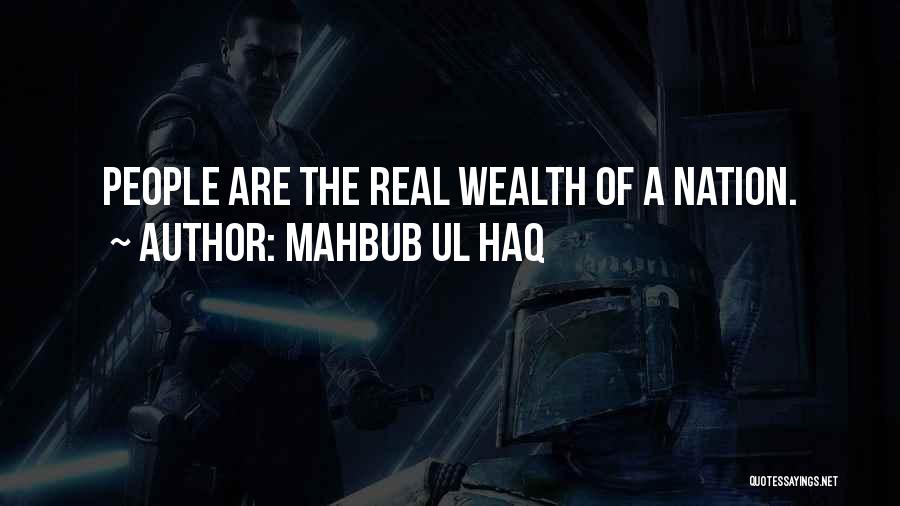 Mahbub Ul Haq Quotes: People Are The Real Wealth Of A Nation.