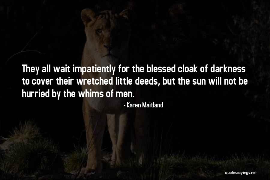 119 Quotes By Karen Maitland 119 Quotes By Karen Maitland