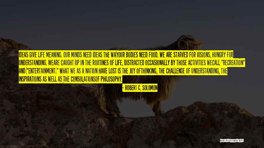 11am Industries Quotes By Robert C. Solomon 11am Industries Quotes By Robert C. Solomon