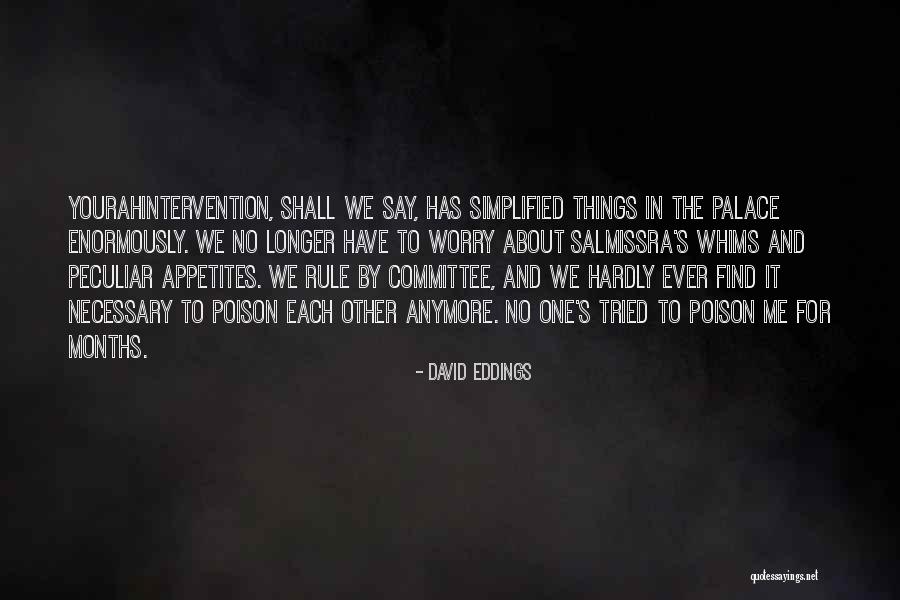 11as Poem Quotes By David Eddings 11as Poem Quotes By David Eddings