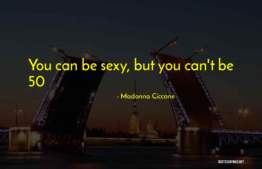 11giraffes Quotes By Madonna Ciccone 11giraffes Quotes By Madonna Ciccone