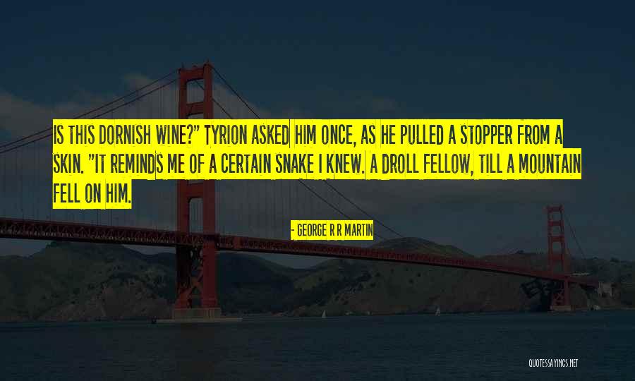 11in Softballs Quotes By George R R Martin 11in Softballs Quotes By George R R Martin