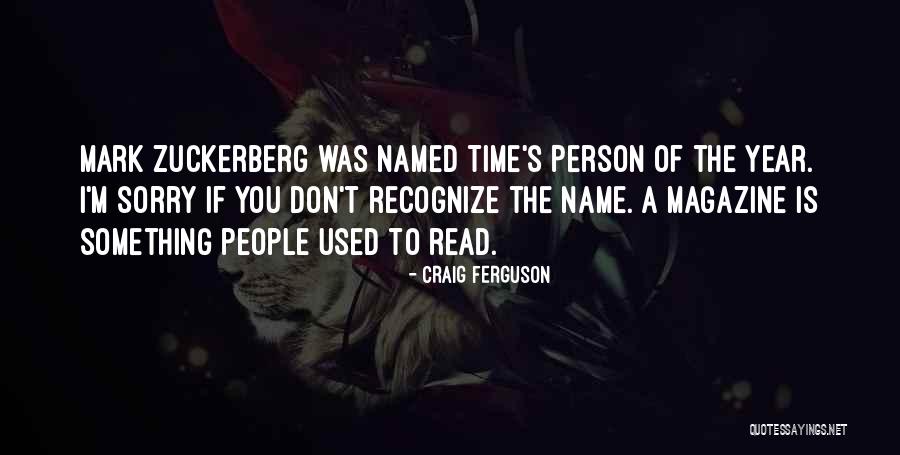 11th Anniversary Funny Quotes By Craig Ferguson 11th Anniversary Funny Quotes By Craig Ferguson
