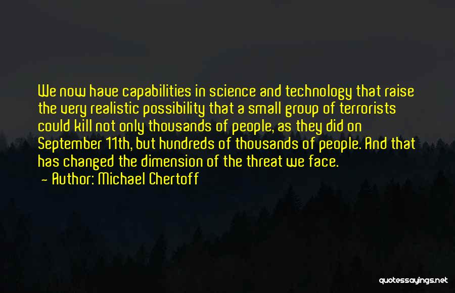 11th Dimension Quotes By Michael Chertoff