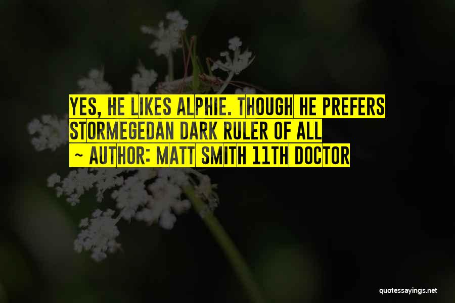 11th Doctor Quotes By Matt Smith 11th Doctor