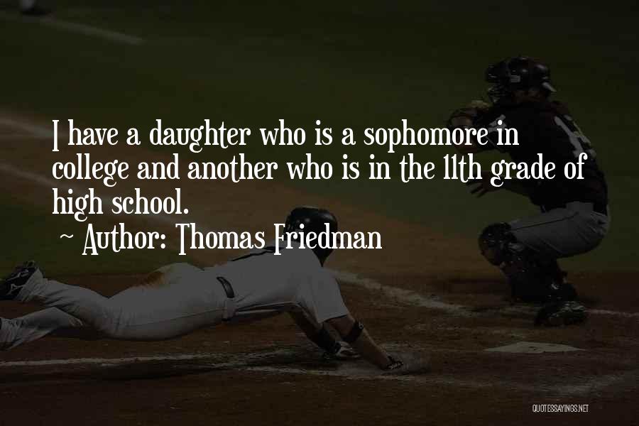 11th Grade Quotes By Thomas Friedman