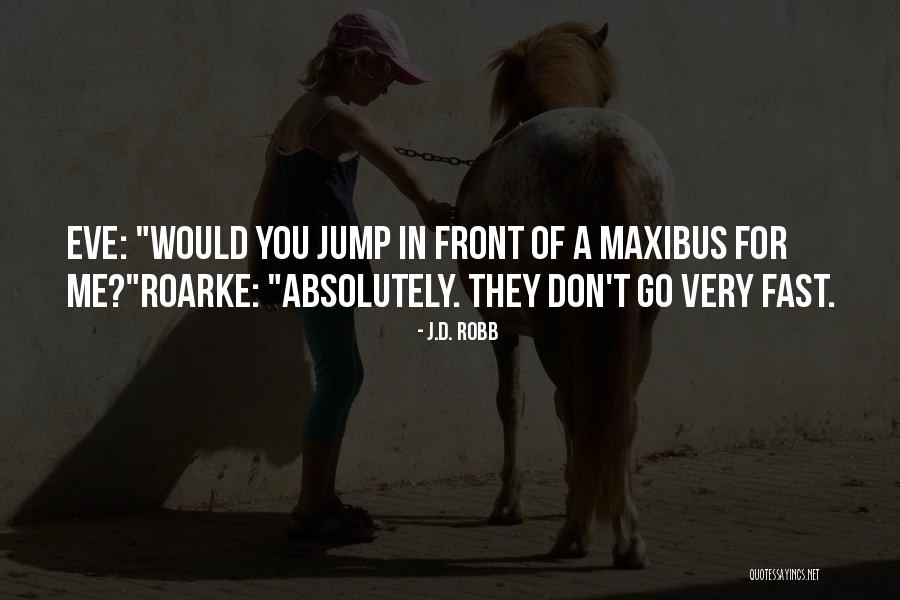 11thecatinthehat Quotes By J.D. Robb 11thecatinthehat Quotes By J.D. Robb