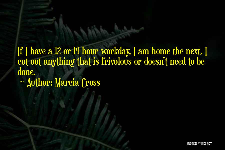 12 Am Quotes By Marcia Cross